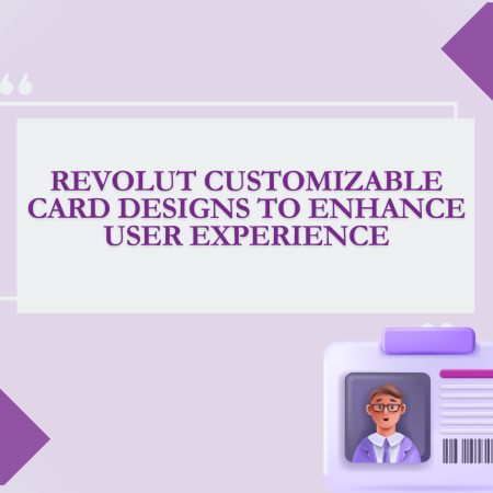 Revolut Customizable Card Designs to Enhance User Experience