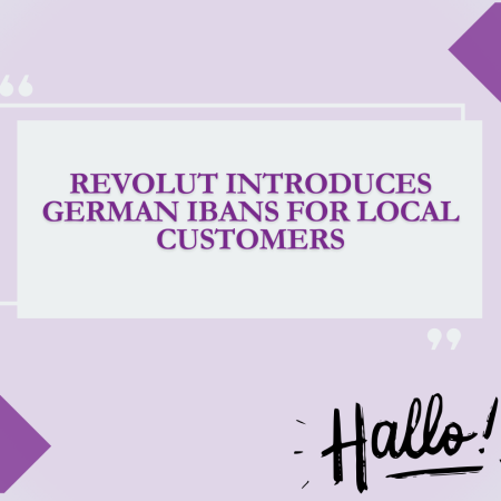 Revolut Introduces German IBANs for Local Customers