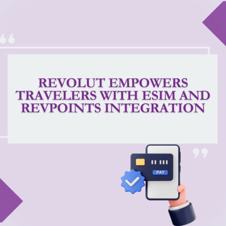 Revolut Empowers Travelers with eSIM and RevPoints Integration