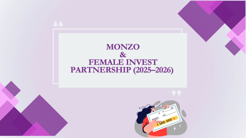 Monzo & Female Invest Partnership (2025–2026)