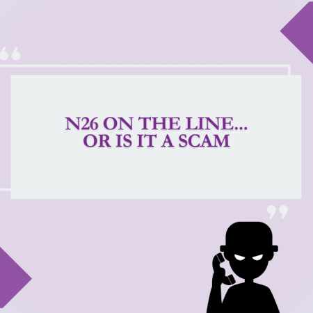 N26 on the Line or Is It a Scam